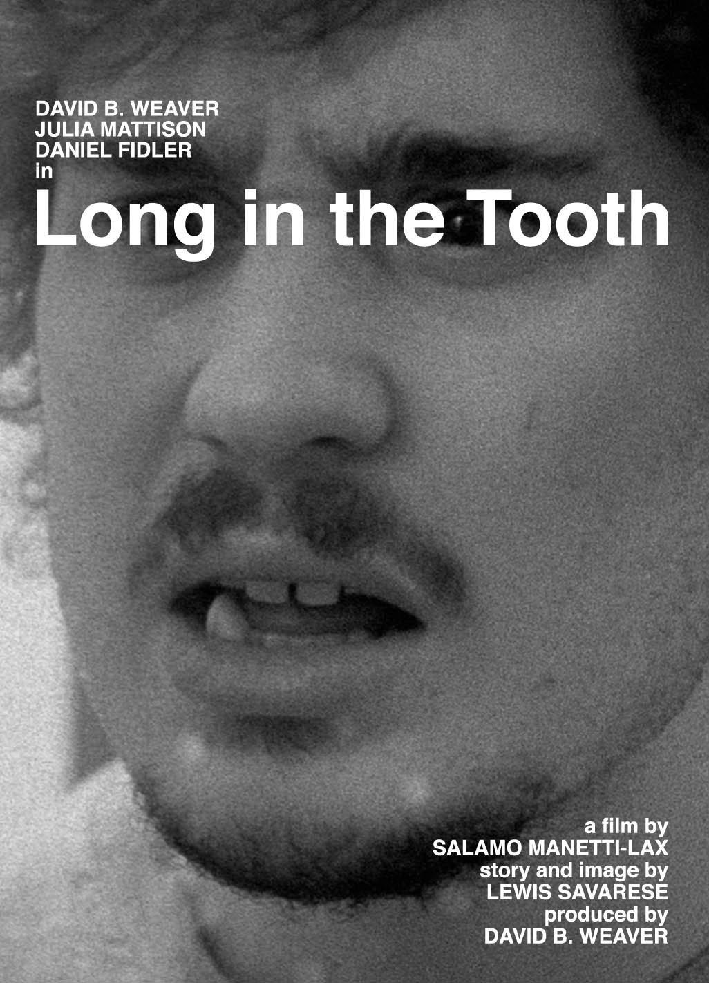 Long in the Tooth